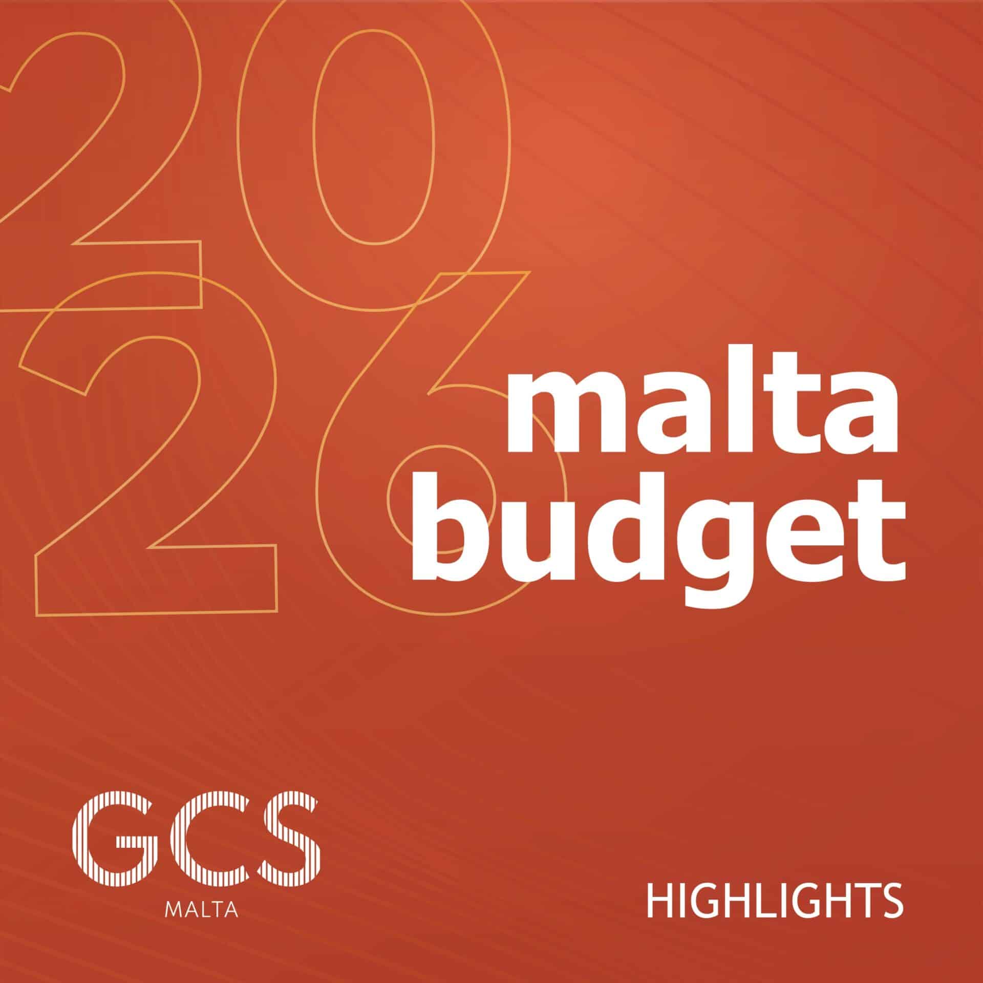 2026 malta budget gcs malta highlights